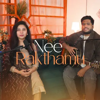 Nee Rakthamu Nee Shareeramu