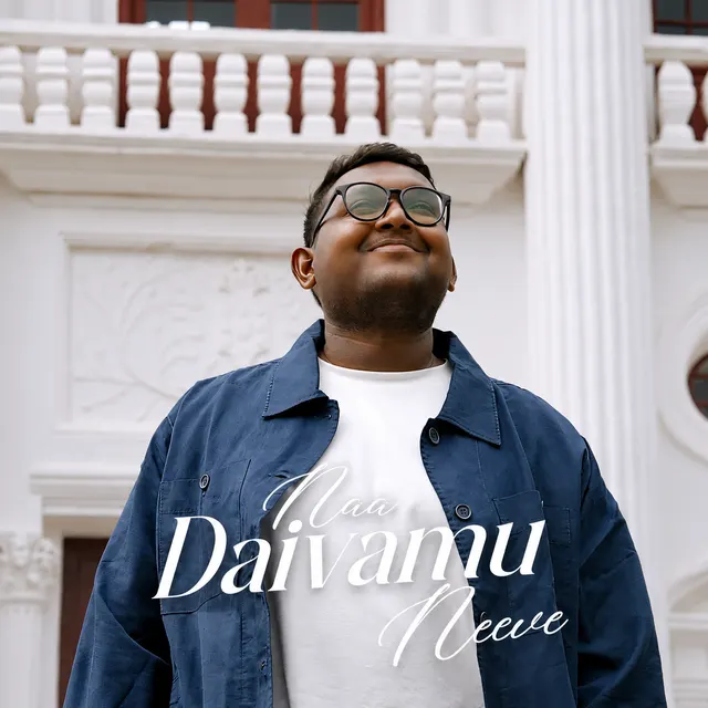 Naa Daivamu Neeve