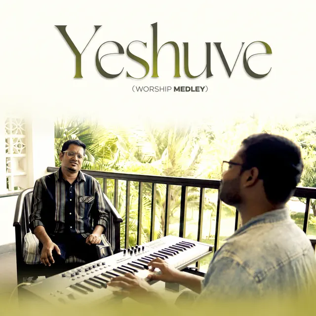Yeshuve (Worship Medley)