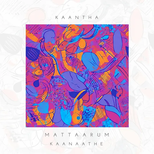 Mattaarum Kaanaathe
