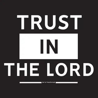 Trust In The Lord