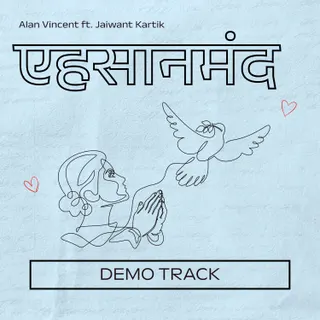 Ehsaanmand (DEMO TRACK)